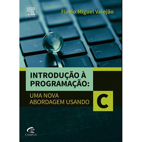 Livro - Introdução à Programação: uma Abordagem Usando C