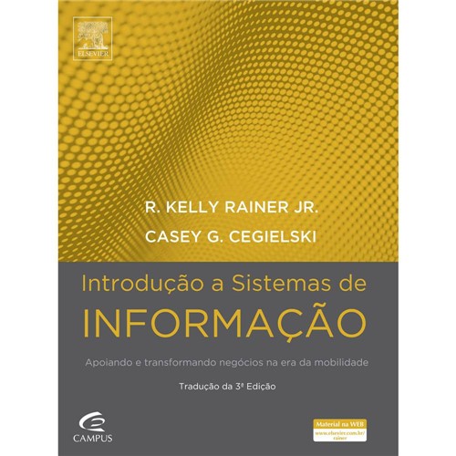 Livro - Introdução a Sistemas de Informação - Apoiando e Transformando Negócios na Era da Mobilidade