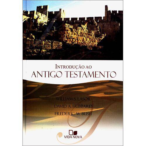 Livro: Introdução ao Antigo Testamento - Lasor