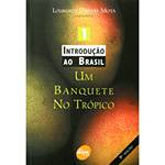 Livro - Introdução ao Brasil - um Banquete no Trópico