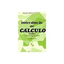 Livro - Introdução ao Cálculo: Cálculo Integral - Vol. 2