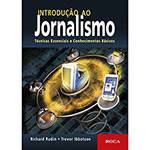 Livro - Introdução ao Jornalismo: Técnicas Essenciais e Conhecimentos Básicos