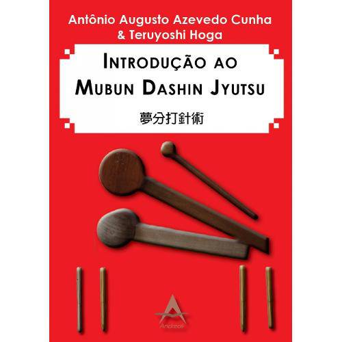 Livro - Introdução ao Mubun Dashin Jyutso - Cunha