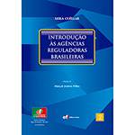 Livro - Introdução às Agências Reguladoras Brasileiras - Coleção Luso-brasileira de Direito Público - Vol. 2