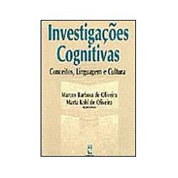 Livro - Investigações Cognitivas: Conceitos, Linguagem e Cultura