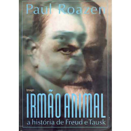 Livro - Irmãos Animal - a História de Freud e Tausk