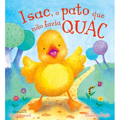 Livro - Isac, o Pato que não Fazia Quac