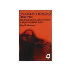 Livro - Jacob Levy Moreno -- 1889 / 1974