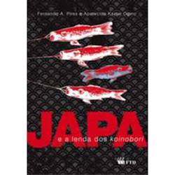 Livro - Japa e a Lenda dos Koinobori: Ensino Fundamental - 8º Ano/7ª Série