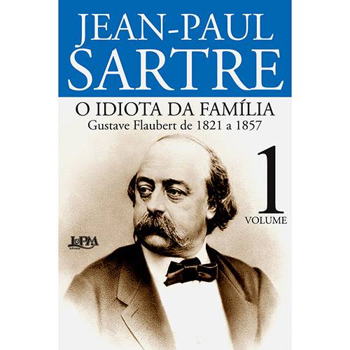 Livro - Jean-Paul Sartre: o Idiota da Família