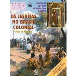 Livro - Jesuítas no Brasil Colonial, os