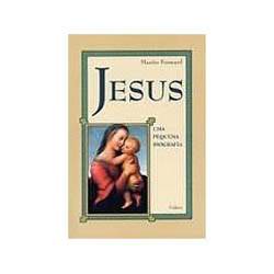 Livro - Jesus: uma Pequena Biografia