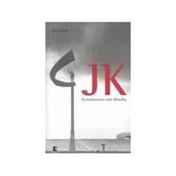 Livro - Jk - o Reencontro com Brasilia
