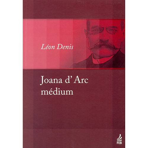 Livro - Joana D'Arc Médium