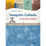 Livro - Joaquim Callado, o Pai do Choro