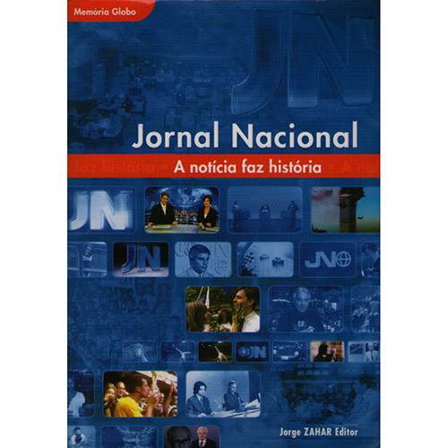 Livro - Jornal Nacional: a Notícia Faz História