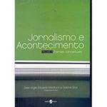 Livro - Jornalismo e Acontecimento: Tramas Conceituais - Vol. 4