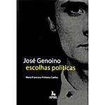 Livro - José Genoino - Escolhas Políticas