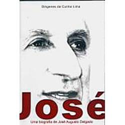 Livro - José: uma Biografia de José Augusto Delgado