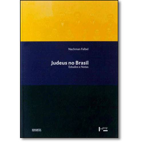 Livro - Judeus no Brasil, Os: Estudos e Notas