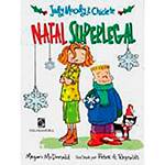 Livro - Judy Moody & Chiclete: Natal Superlegal