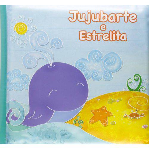 Livro - Jujubarte e Estrelita: Col. Animais Fofinhos