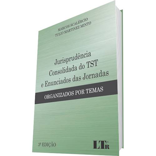 Livro - Jurisprudencia Consolidadado TST e Enunciados das Jornadas
