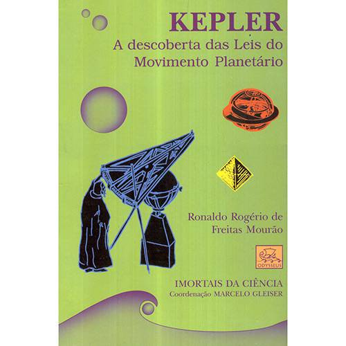 Livro - Kepler - a Descoberta das Leis do Movimento Planetar