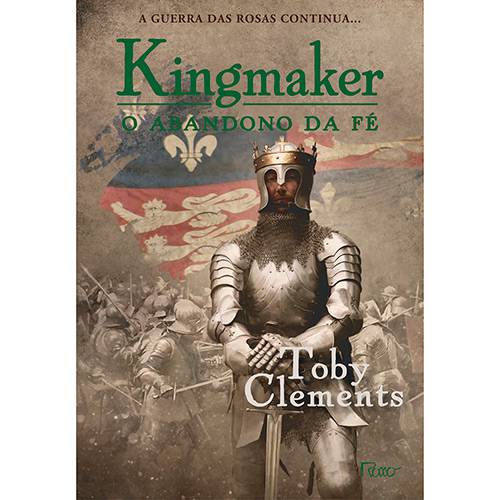 Livro - Kingmaker: o Abandono da Fé