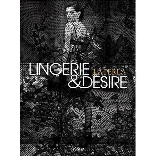 Livro - La Perla: Lingerie And Desire