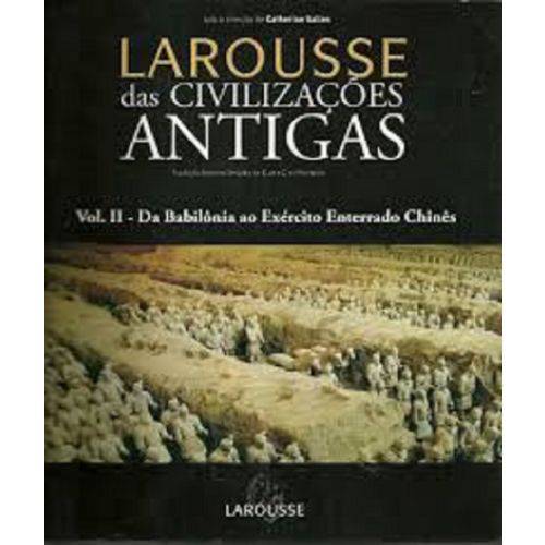 Livro Larousse das Civilizações Antigas