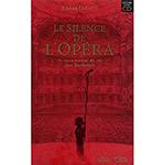Livro - Le Silence de L'Opéra