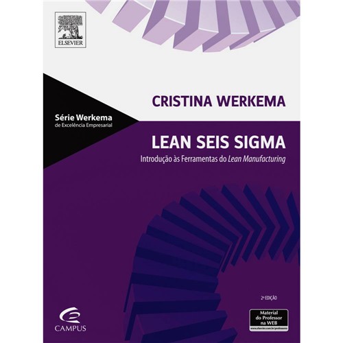 Livro - Lean Seis Sigma - Introdução às Ferramentas do Lean Manufacturing