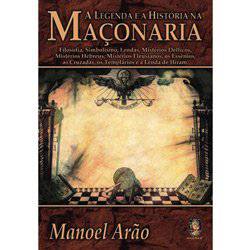 Livro - Legenda e a História na Maçonaria, a