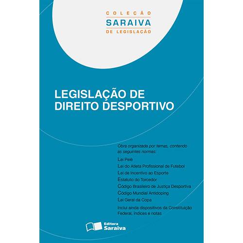 Livro - Legislação de Direito Desportivo: Coleção Saraiva de Legislação