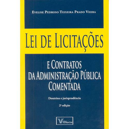 Livro - Lei de Licitações e Contratos da Administração Pública Comentada: Doutrina e Jurisprudência