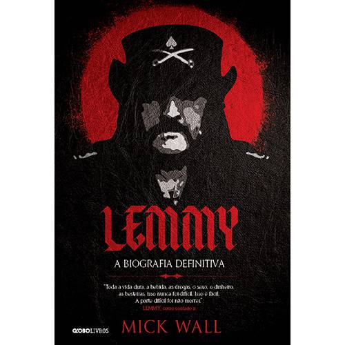 Livro - Lemmy: a Biografia Definitiva