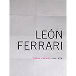 Livro - León Ferrari - Obras / Works : 1976-2008