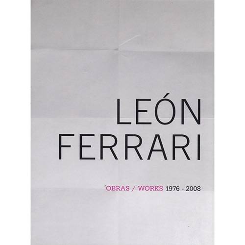 Livro - León Ferrari - Obras / Works : 1976-2008