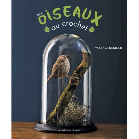 Livro Les Oiseaux Au Crochet (Pássaros de Amigurumi)