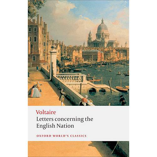 Livro - Letters Concerning The English Nation (Oxford World Classics)