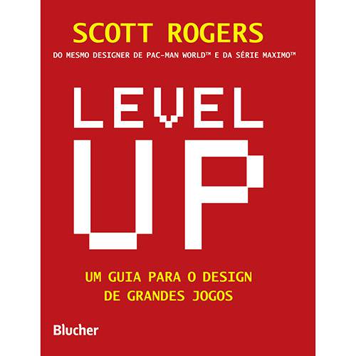 Livro - Level Up: um Guia para o Design de Grandes Jogos