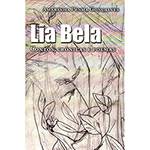 Livro - Lia Bela: Contos, Crônicas e Poemas