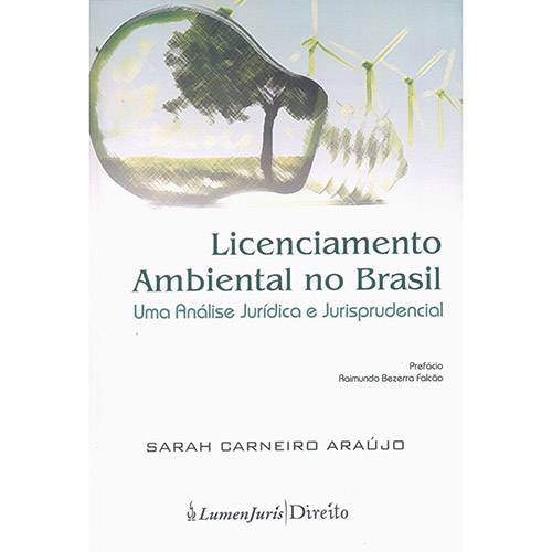 Livro - Licenciamento Ambiental no Brasil: uma Análise Jurídica e Jurisprudencial