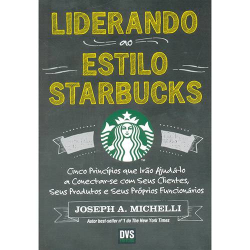Livro - Liderando ao Estilo Starbucks