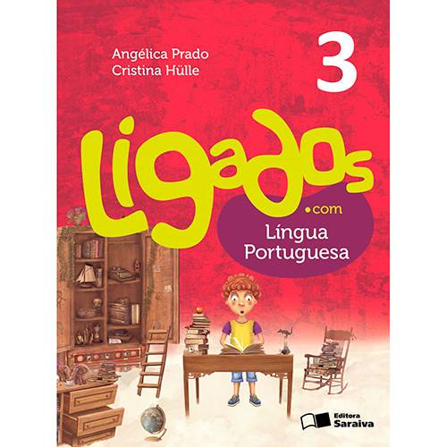 Livro - Ligados.com - Língua Portuguesa 3