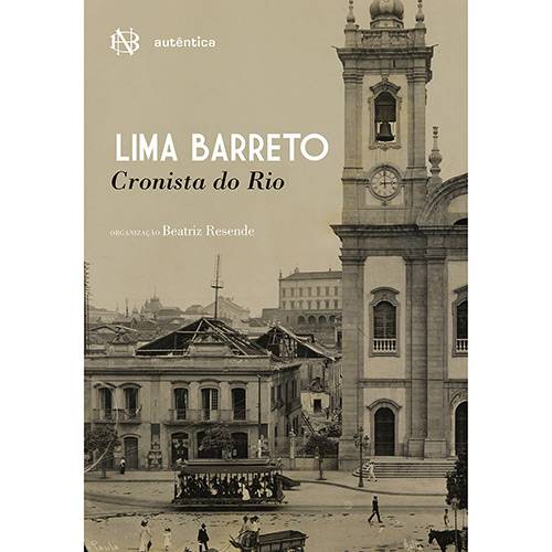 Livro - Lima Barreto Cronista do Rio