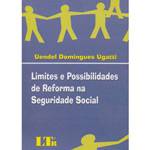Livro - Limites e Possibilidades de Reforma na Seguridade Social