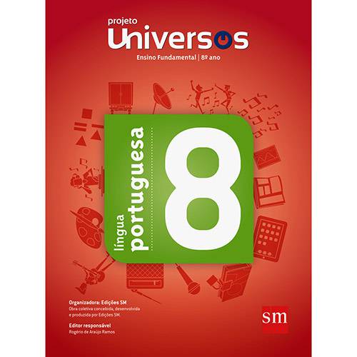 Livro - Língua Portuguesa 8: Ensino Fundamental 8º Ano - Projeto Universos