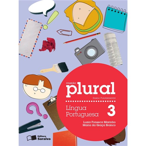 Livro - Língua Portuguesa 3: Ensino Fundamental - Coleção Plural